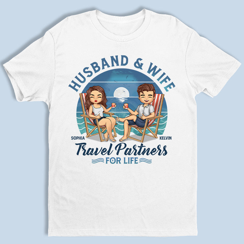 We're Travel Partners For Life - Couple Personalized Custom Unisex T-shirt, Hoodie, Sweatshirt - Gift For Husband Wife, Anniversary