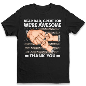 Cher papa, super boulot, on est géniaux - T-shirt patriotique unisexe personnalisé pour la famille, sweat à capuche, sweat-shirt - Fête des pères, Jour de l'Indépendance, 4 juillet, cadeau d'anniversaire pour papa