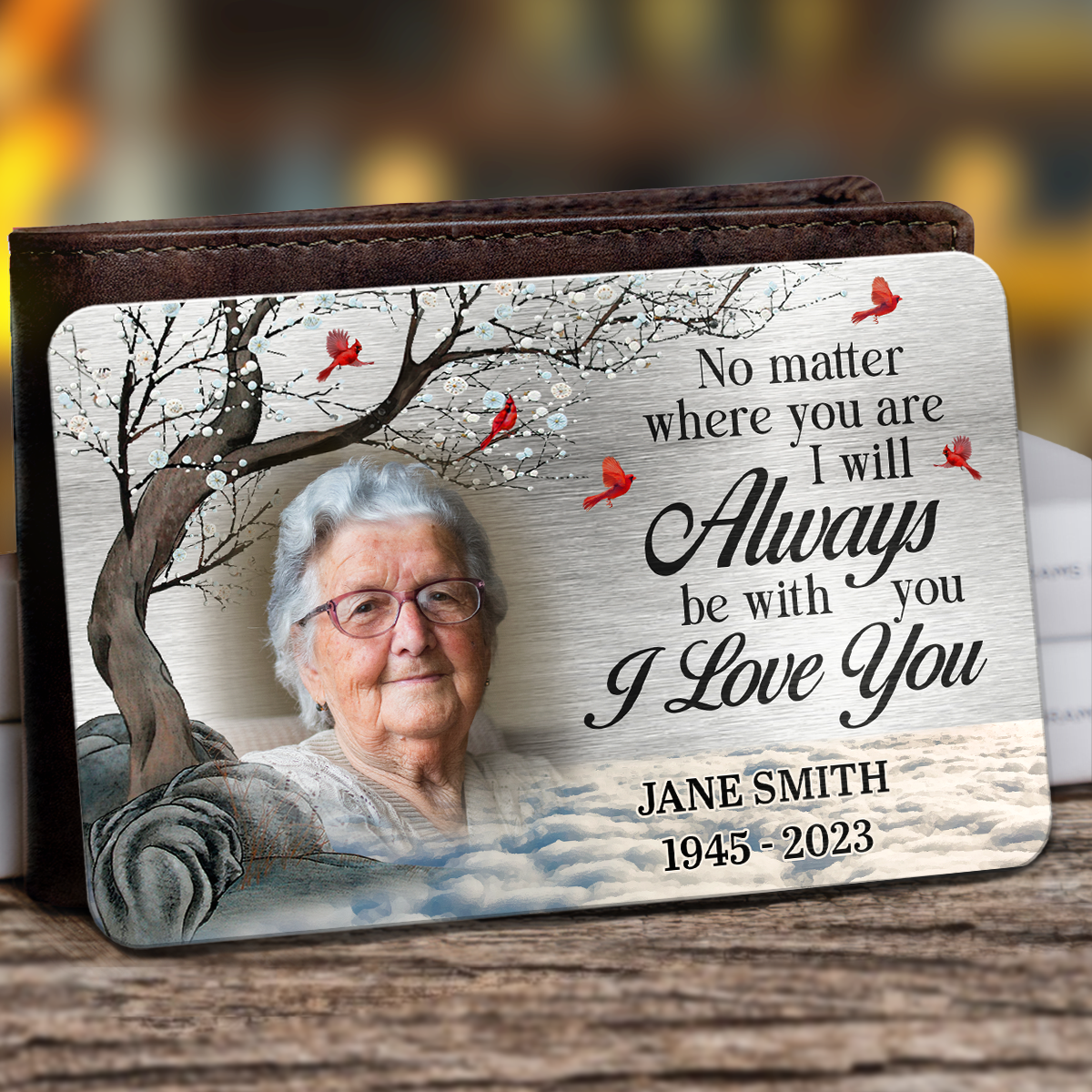 Photo personnalisée où que vous soyez - Carte portefeuille en aluminium personnalisée commémorative - Cadeau de condoléances pour les membres de la famille