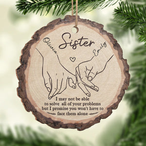 Je serai toujours là - Ornement personnalisé pour meilleure amie - Forme personnalisée en bois - Cadeau de Noël pour meilleures amies, meilleures amies, sœurs