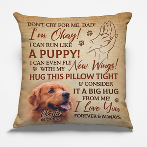 Photo personnalisée Un gros câlin de moi à toi - Coussin personnalisé commémoratif personnalisé - Cadeau de condoléances pour les propriétaires d'animaux de compagnie, les amoureux des animaux