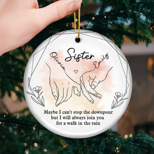Je serai toujours là - Ornement personnalisé pour meilleure amie - Forme ronde en céramique - Cadeau de Noël pour meilleures amies, meilleures amies, sœurs