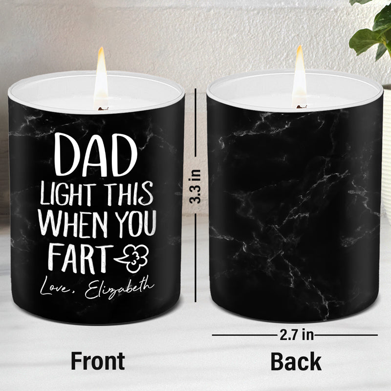 Allume ça quand tu pètes, papa ! Bougie parfumée sans fumée personnalisée pour la famille ! Cadeau d'anniversaire, fête des pères, pour papa et grand-père