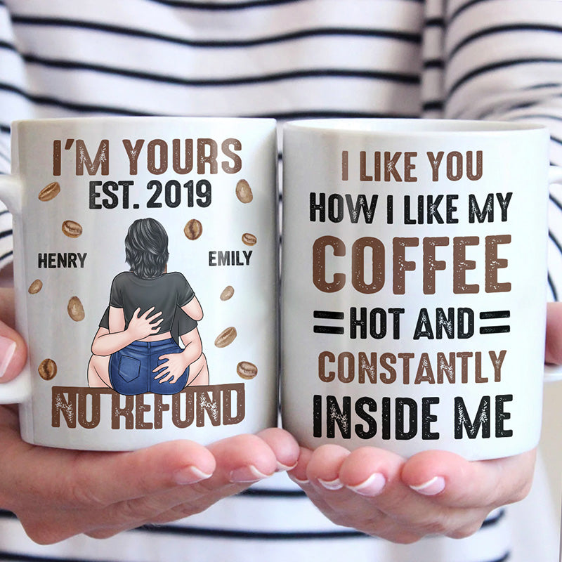 Tu es chaud et constamment en moi - Tasse personnalisée pour couple - Cadeau pour mari et femme, anniversaire