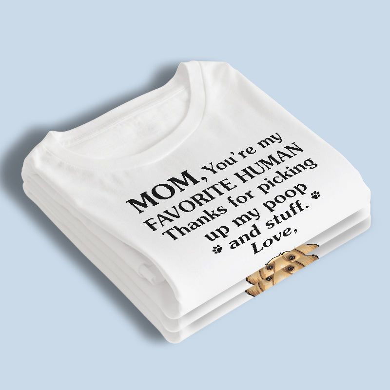 Maman, tu es mon humain préféré - T-shirt unisexe personnalisé pour chien, sweat à capuche, sweat-shirt - Fête des Mères, cadeau pour les propriétaires d'animaux, amoureux des animaux