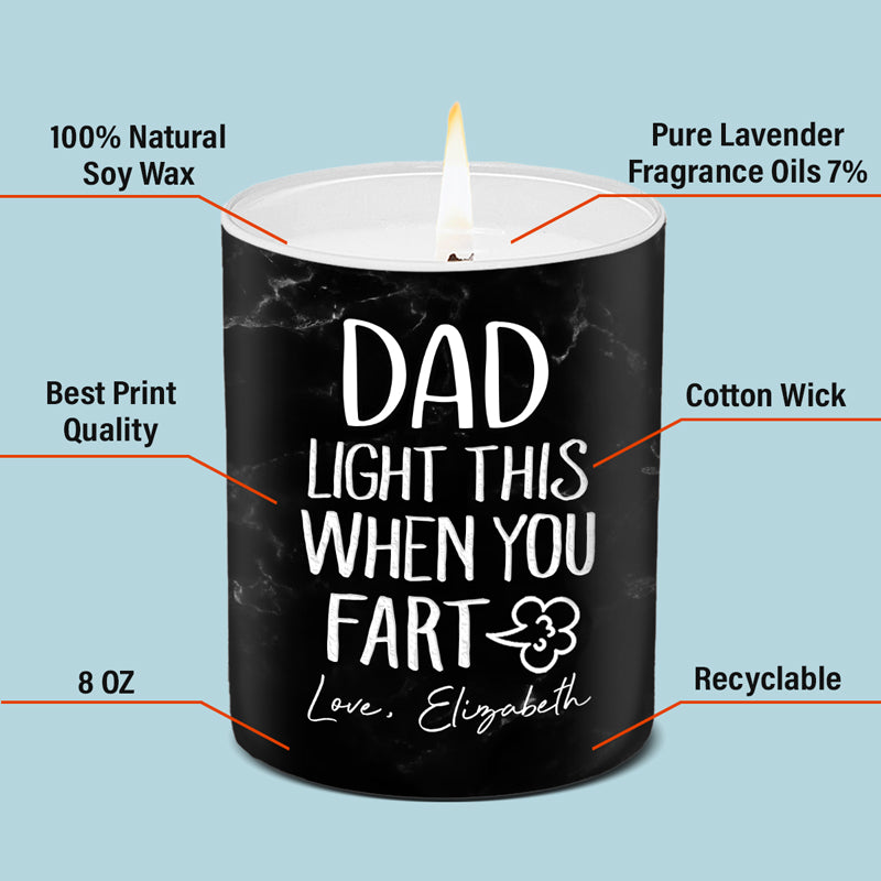 Allume ça quand tu pètes, papa ! Bougie parfumée sans fumée personnalisée pour la famille ! Cadeau d'anniversaire, fête des pères, pour papa et grand-père