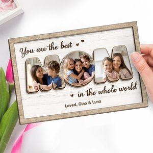 Photo personnalisée « Vous êtes le monde » – Plaque en bois personnalisée à 2 couches avec support pour famille – Cadeau de pendaison de crémaillère pour maman