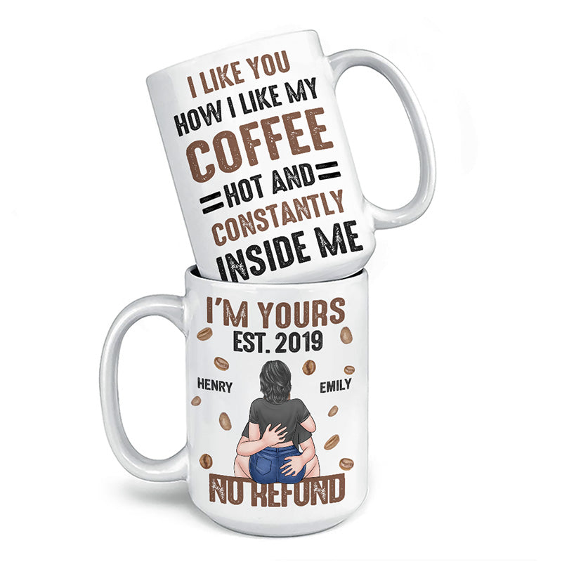 Tu es chaud et constamment en moi - Tasse personnalisée pour couple - Cadeau pour mari et femme, anniversaire