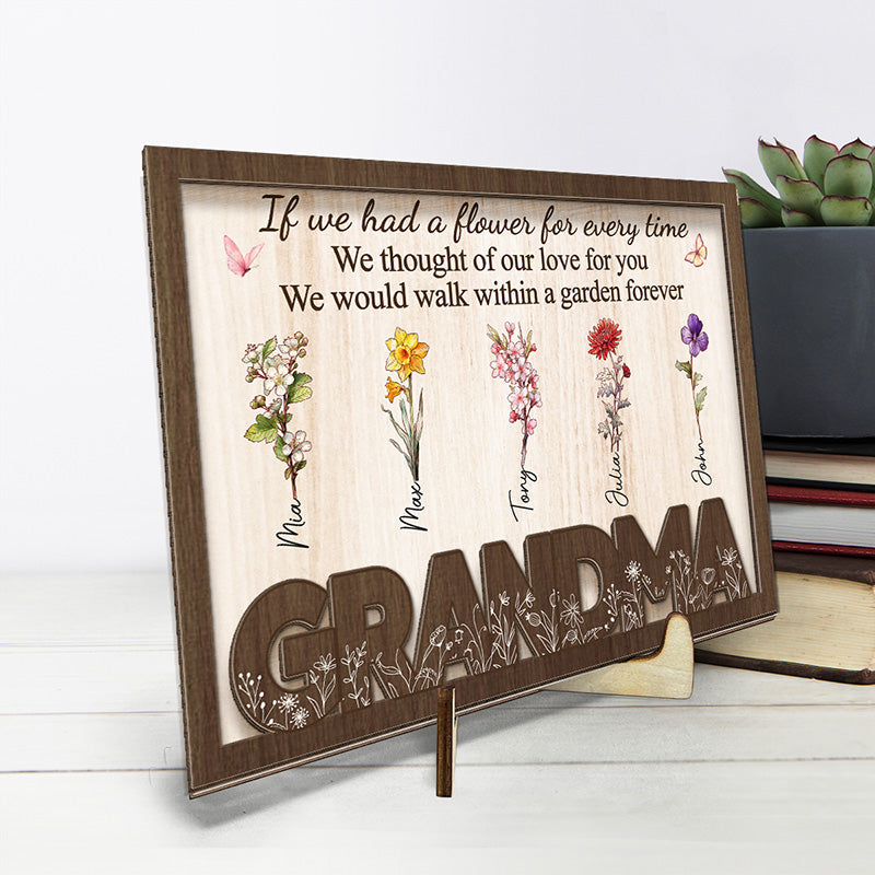 Je marcherais éternellement dans un jardin - Plaque en bois personnalisée à 2 couches avec support - Cadeau de pendaison de crémaillère pour maman et grand-mère