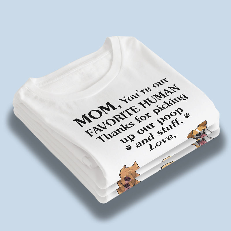 Tu es mon être humain préféré - T-shirt unisexe personnalisé pour chien, sweat à capuche, sweat-shirt - Fête des pères, fête des mères, cadeau pour les propriétaires d'animaux, amoureux des animaux