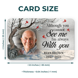 Photo personnalisée où que vous soyez - Carte portefeuille en aluminium personnalisée commémorative - Cadeau de condoléances pour les membres de la famille
