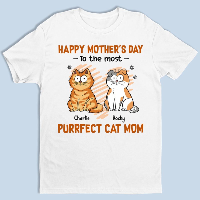 Bonne fête des mères à la maman chat la plus parfaite - T-shirt unisexe personnalisé, sweat à capuche, sweat-shirt - Fête des mères, cadeau pour les propriétaires d'animaux et les amoureux des animaux
