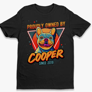 Fièrement détenu par un chien depuis le Pop Art - T-shirt, sweat à capuche et sweat-shirt unisexe personnalisé pour chien - Cadeau pour propriétaires et amoureux des animaux