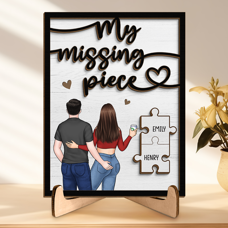 La pièce manquante de ma vie - Plaque en bois personnalisée à 2 couches avec support pour couple - Cadeau de pendaison de crémaillère pour mari et femme, anniversaire