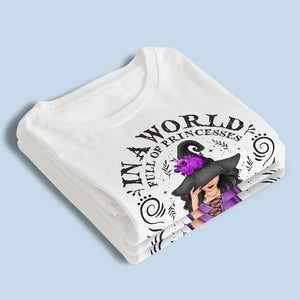 Be A Witch - Personalized Custom Witch Unisex T-shirt, Hoodie, Sweatshirt - Halloween Gift For Witches, Yourself