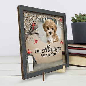 Photo personnalisée « Tu es toujours dans mes pensées » – Plaque commémorative personnalisée pour perte d'animal de compagnie, cadre avec support – Cadeau de condoléances, cadeau pour propriétaires d'animaux, amoureux des animaux