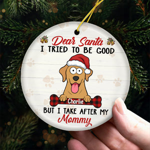 Cher Père Noël, j'ai essayé d'être sage - Ornement personnalisé pour chien - Forme ronde en céramique - Cadeau de Noël pour les propriétaires d'animaux et les amoureux des animaux