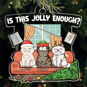 Hé, est-ce assez joyeux ? – Ornement personnalisé en forme de chat – Acrylique – Cadeau de Noël pour les propriétaires d'animaux et les amoureux des animaux.
