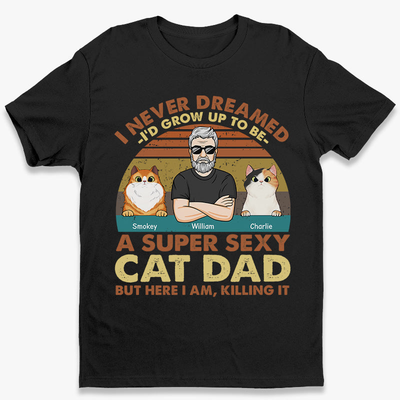 Un papa chat super sexy - T-shirt unisexe personnalisé, sweat à capuche, sweat-shirt - Cadeau pour propriétaires et amoureux des animaux