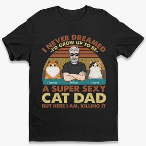 Un papa chat super sexy - T-shirt unisexe personnalisé, sweat à capuche, sweat-shirt - Cadeau pour propriétaires et amoureux des animaux