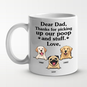 Merci d'avoir ramassé mes crottes et autres affaires - Cadeau pour papa, tasse de chien personnalisée amusante