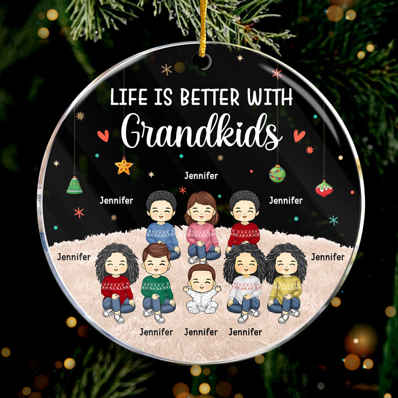 La vie est meilleure avec ses petits-enfants - Décoration personnalisée pour la famille - Forme ronde en acrylique - Cadeau de Noël pour les membres de la famille
