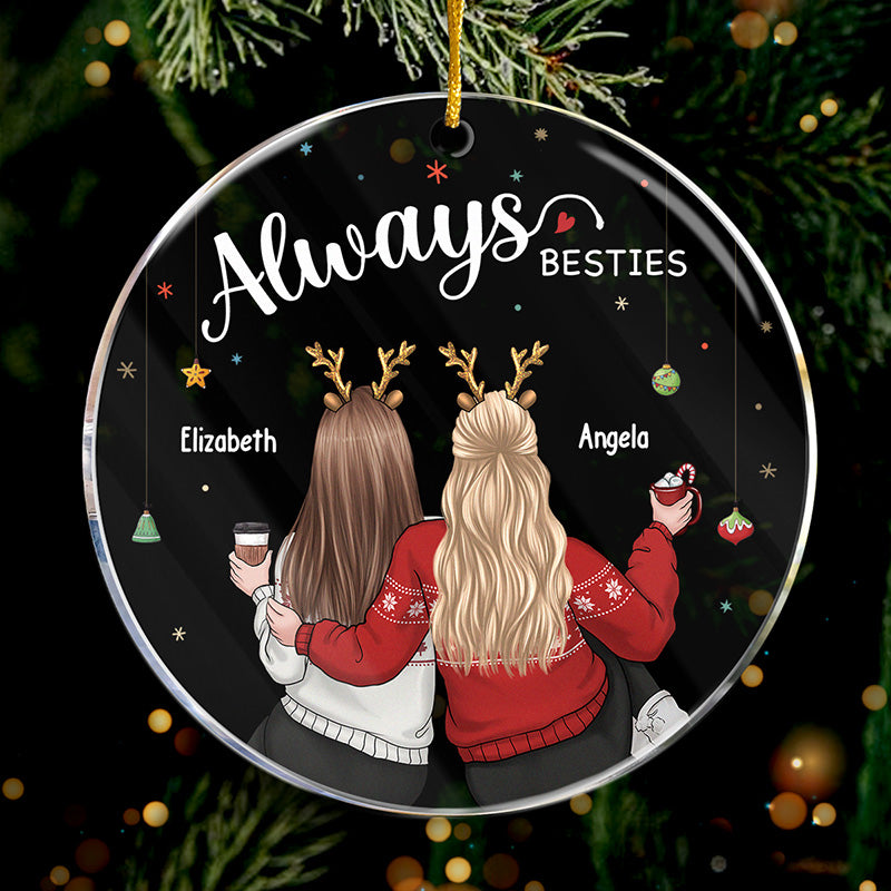 Toujours ma sœur, pour toujours mon amie - Décoration personnalisée pour meilleure amie - Forme ronde en acrylique - Cadeau de Noël pour meilleures amies, meilleures amies, sœurs