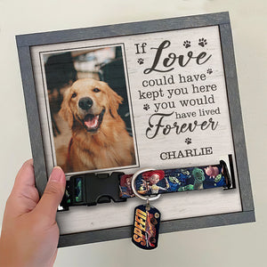 Photo personnalisée « Si l'amour avait pu vous garder ici » - Plaque commémorative personnalisée pour la perte d'un animal de compagnie, cadre pour collier - Cadeau de condoléances pour les propriétaires d'animaux et les amoureux des animaux