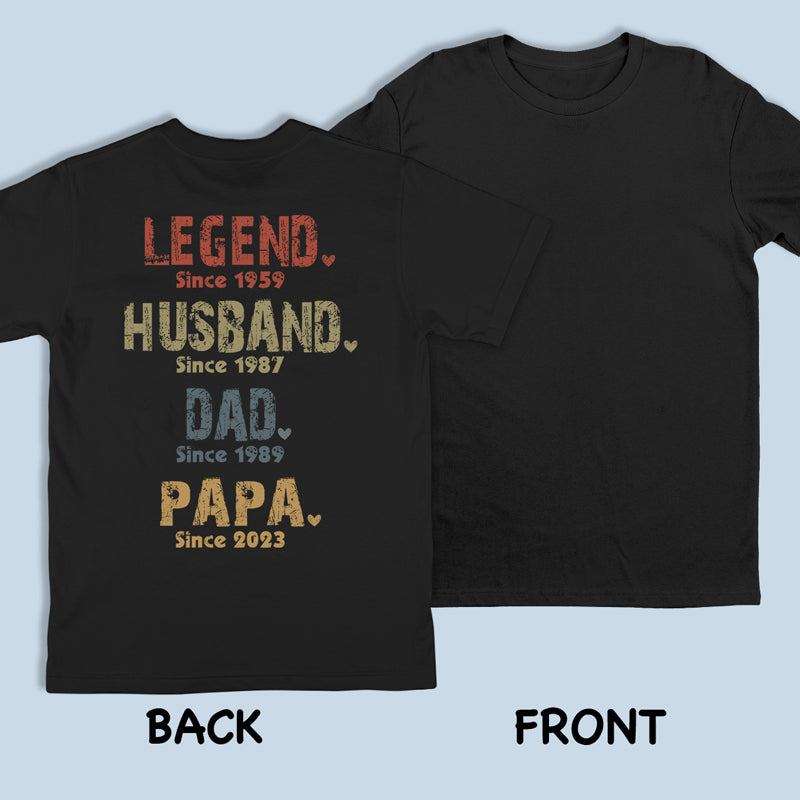 Légende, Mari, Papa et Papa Depuis - T-shirt imprimé unisexe personnalisé au dos, sweat à capuche, sweat-shirt - Cadeau pour papa, grand-père