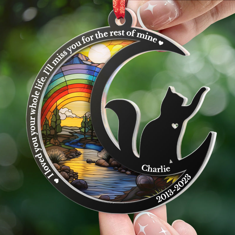 Je t'ai aimé toute ta vie - Ornement attrape-soleil personnalisé commémoratif - Forme unique en acrylique - Cadeau de Noël, cadeau de condoléances pour les propriétaires d'animaux de compagnie et les amoureux des animaux