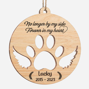 Plus à mes côtés, pour toujours dans mon cœur - Ornement commémoratif personnalisé - Forme ronde en bois - Cadeau de Noël, cadeau de condoléances pour les propriétaires d'animaux et les amoureux des animaux