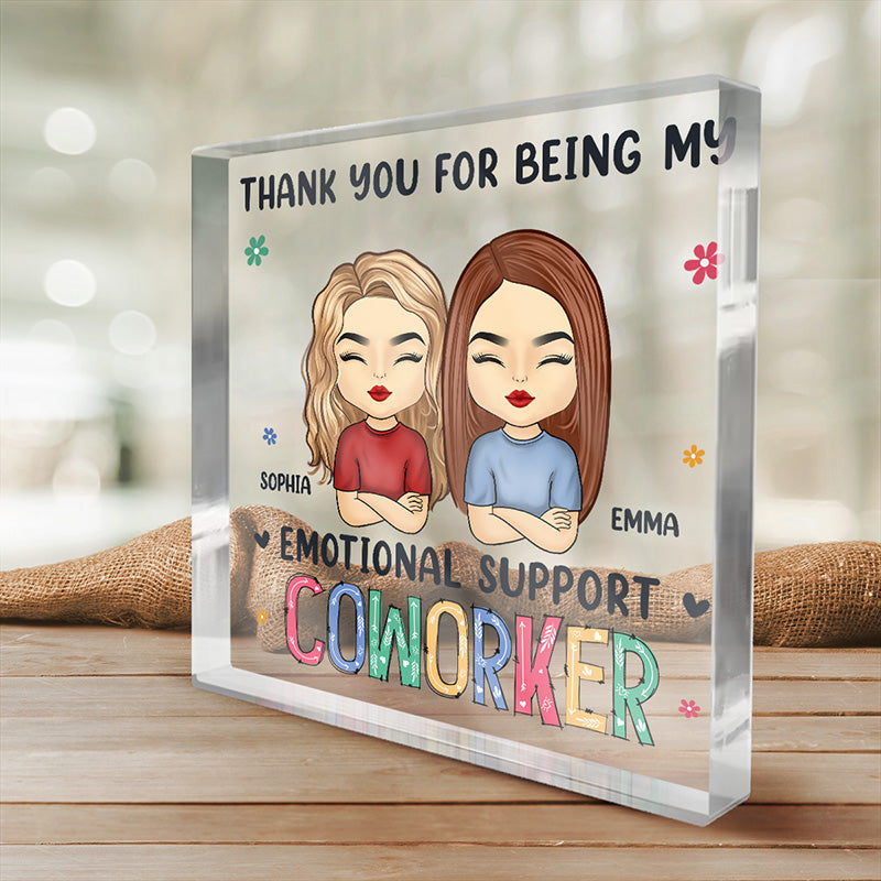 Mon collègue de soutien émotionnel - Plaque acrylique carrée personnalisée pour collègue - Cadeau pour collègues, amis de travail, collègues