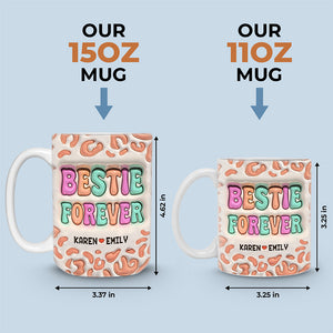 Tasse personnalisée « Meilleurs amis pour les meilleurs amis » avec effet gonflable 3D – Cadeau pour les meilleures amies, les meilleures amies et les sœurs