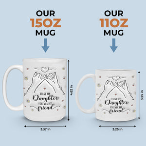 Une maman est la première amie de sa fille - Mug personnalisé avec effet gonflé en 3D - Cadeau pour maman et fille