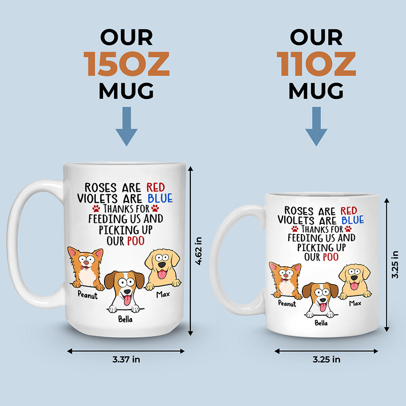 Merci de nous avoir nourris et d'avoir ramassé nos crottes - Mug personnalisé pour chien - Cadeau pour propriétaires d'animaux et amoureux des animaux
