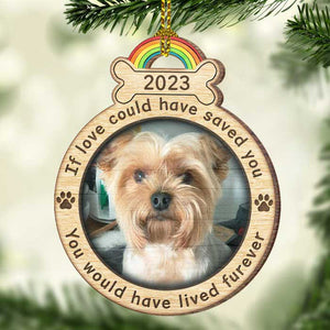 Vous auriez vécu pour toujours - Téléchargez une photo d'animal de compagnie - Décoration de Noël ronde en bois personnalisée