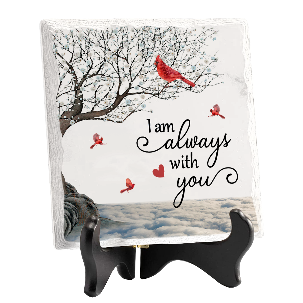 I'm Always With You - Memorial Square Shaped Ceramic Plaque With Stand - Sympathy Gift, Gift For Family Members