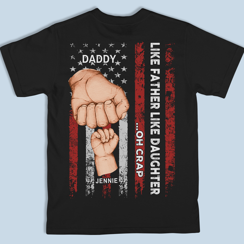 I Am Another Version Of My Dad - Family Personalized Custom Unisex Back Printed T-shirt, Hoodie, Sweatshirt - Father's Day, Birthday Gift For Dad