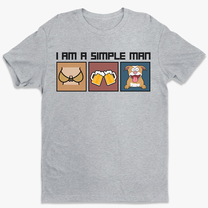 Je suis un homme simple - T-shirt, sweat à capuche et sweat-shirt unisexe personnalisé pour chien et chat - Cadeau pour les propriétaires et les amoureux des animaux