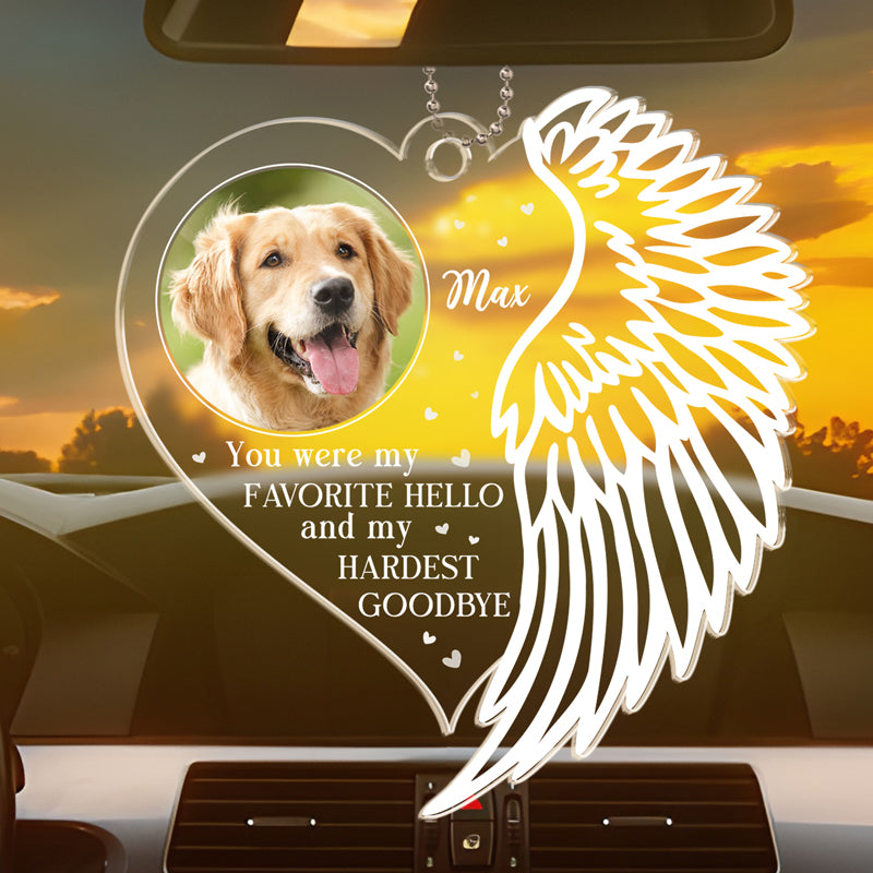Photo personnalisée « Tu étais mon préféré » Bonjour - Ornement de voiture personnalisé commémoratif - Forme personnalisée en acrylique - Cadeau de condoléances pour les propriétaires d'animaux et les amoureux des animaux