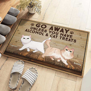 Partez à moins d'avoir quelque chose - Tapis décoratif personnalisé pour chat - Cadeau pour propriétaires d'animaux et amoureux des animaux