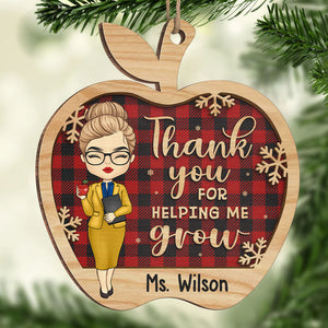 Merci de m'avoir aidé à grandir - Ornement personnalisé pour enseignant - Forme personnalisée en bois - Cadeau de Noël pour enseignant