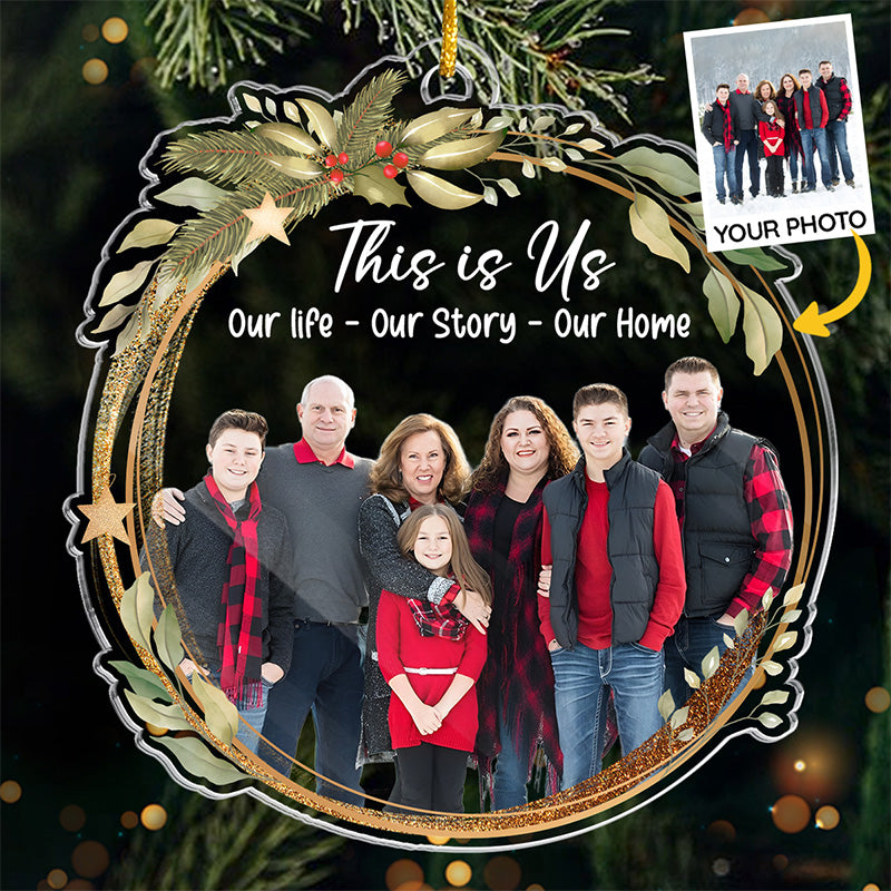 Photo personnalisée : La présence d'une famille heureuse - Ornement personnalisé pour la famille - Forme personnalisée en acrylique - Cadeau de Noël pour les membres de la famille