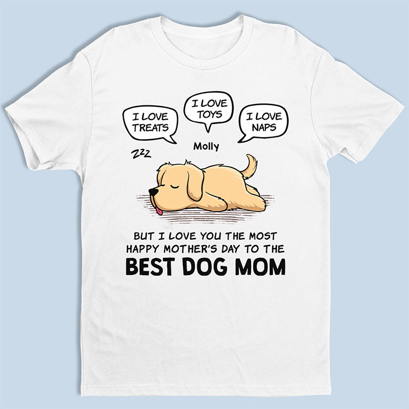 Mais je t'aime plus que tout - T-shirt unisexe personnalisé pour chien, sweat à capuche, sweat-shirt - Fête des Mères, cadeau pour les propriétaires d'animaux, amoureux des animaux