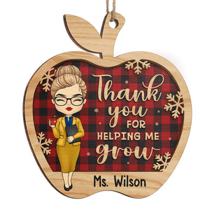 Merci de m'avoir aidé à grandir - Ornement personnalisé pour enseignant - Forme personnalisée en bois - Cadeau de Noël pour enseignant
