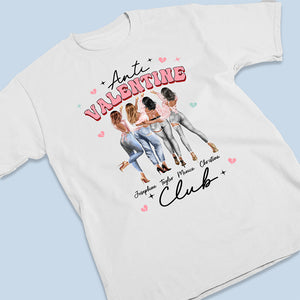 Anti Valentine Club - T-shirt, sweat à capuche et sweat-shirt unisexe personnalisé Bestie - Cadeau de Saint-Valentin pour meilleures amies, meilleures amies, sœurs