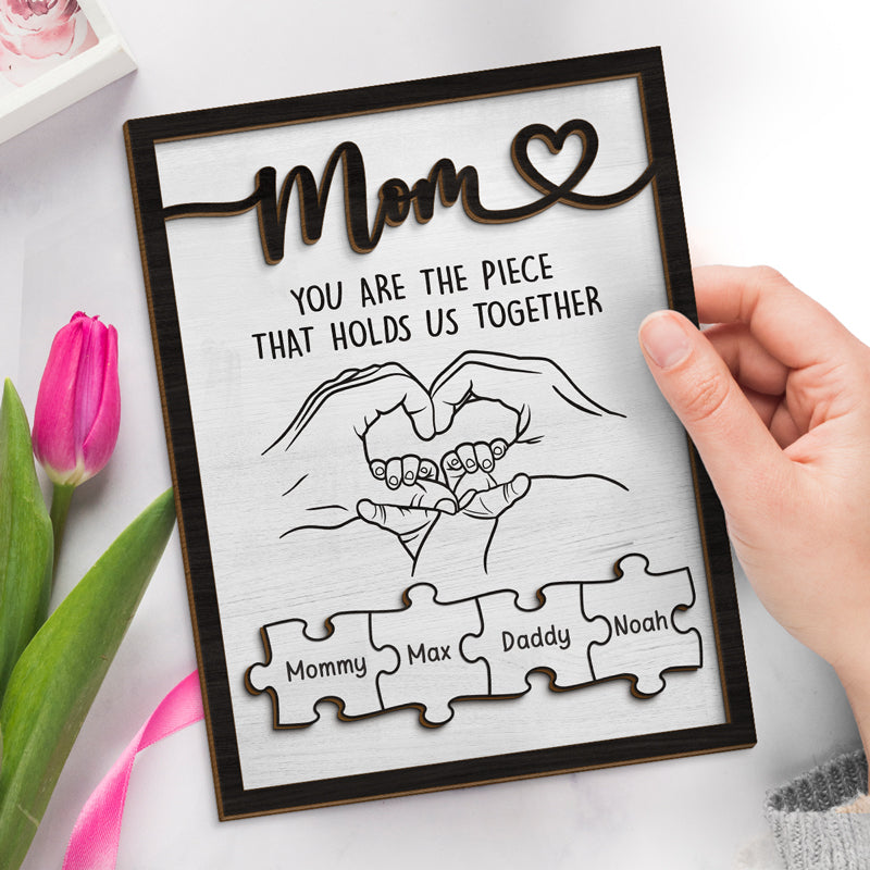Tu es la pièce qui nous unit - Plaque en bois personnalisée à 2 couches avec support - Cadeau de pendaison de crémaillère pour maman, grand-mère