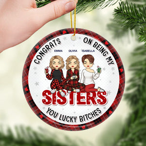 Tu es la personne la plus chanceuse - Ornement personnalisé Bestie - Forme ronde en céramique - Cadeau de Noël pour meilleures amies, BFF, sœurs