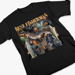 Custom Photo Best Fisherman Ever - Fishing Personalized Custom Unisex T-shirt, Hoodie, Sweatshirt - Gift For Fishing Lovers, Fishermen