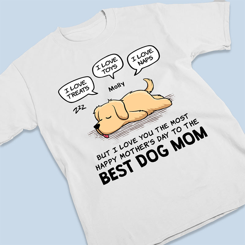 Mais je t'aime plus que tout - T-shirt unisexe personnalisé pour chien, sweat à capuche, sweat-shirt - Fête des Mères, cadeau pour les propriétaires d'animaux, amoureux des animaux